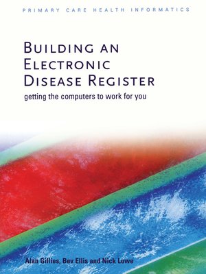 cover image of Building an Electronic Disease Register